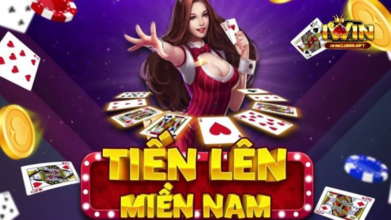 Cách Chơi Bài Tiến Lên Luôn Thắng Kiếm Bộn Tiền Từ IWIN