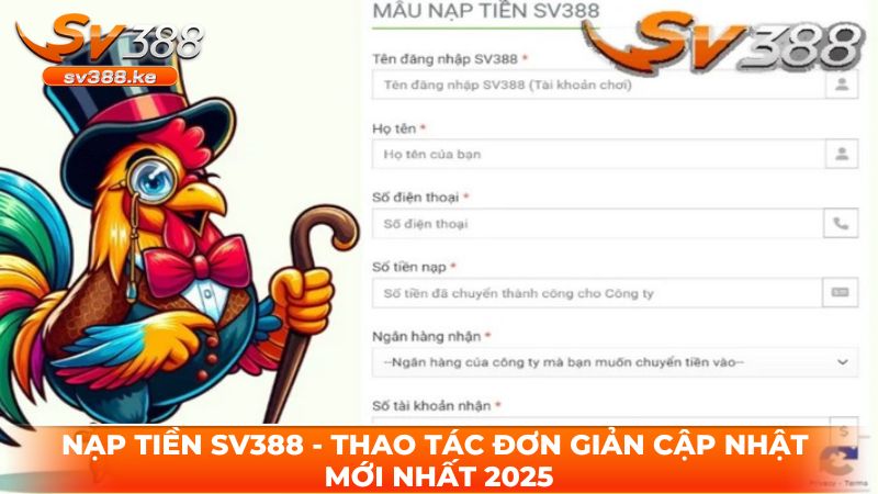 Nạp Tiền SV388 - Thao Tác Đơn Giản Cập Nhật Mới Nhất 2025