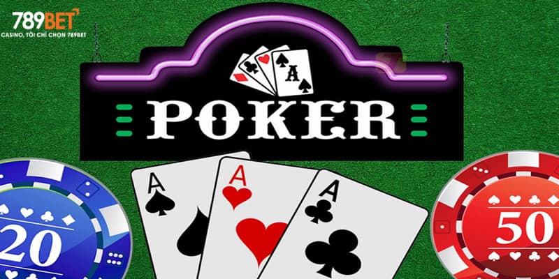 Đôi nét về game bài poker tại 789bet