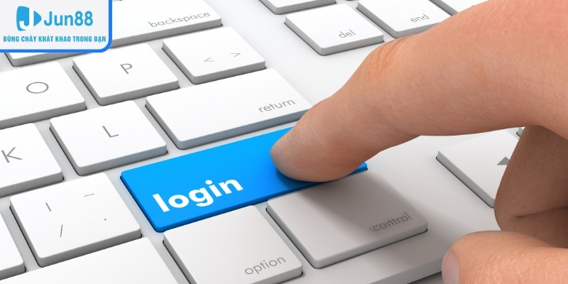 Hướng dẫn xử lý sự cố đăng nhập tại Jun88