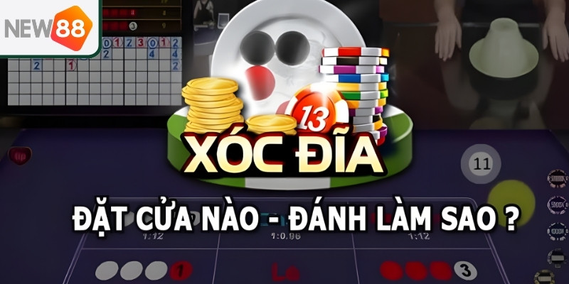 Cách chơi xóc đĩa tại New 88 đơn giản và dễ thắng