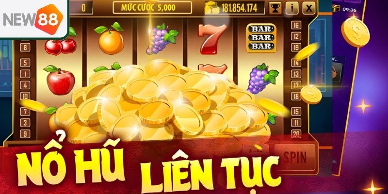 Ưu điểm khiến hội viên mê mẩn khi chơi nổ hũ New888