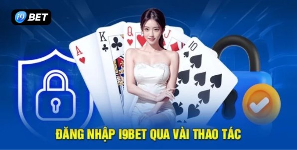 Quy trình đăng nhập I9BET