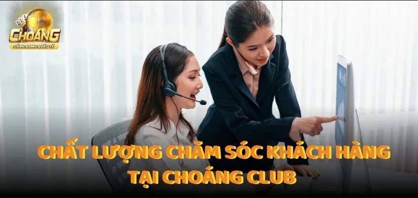 Hướng dẫn cách liên hệ với choáng club nhanh nhất