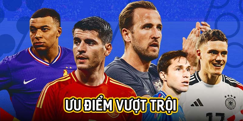 Ưu điểm vượt trội